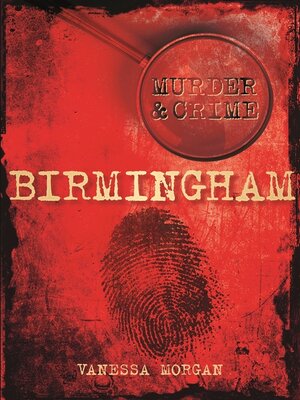 Murder and Crime Birmingham - ebook